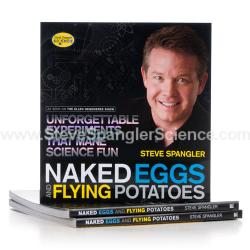 Naked Eggs Flying Potatoes Book Steve Spangler