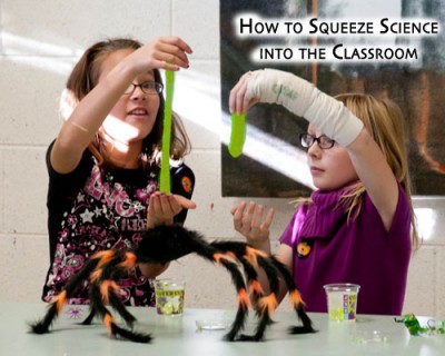 How to Integrate and Squeeze Science Into the Classroom | Steve Spangler Science